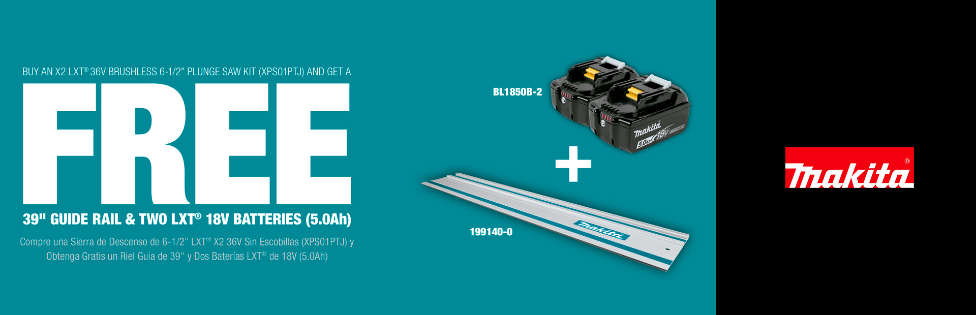 Makita: BUY AN X2 LXT® 36V BRUSHLESS 6-1/2" PLUNGE SAW KIT